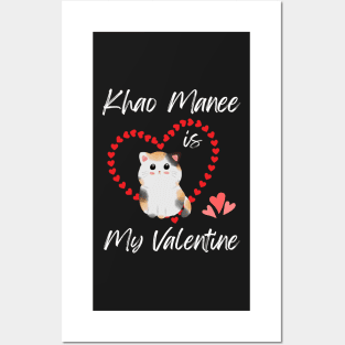 Khao Manee Is My Valentine - Gift For Khao Manee Cat Breed Owners Posters and Art